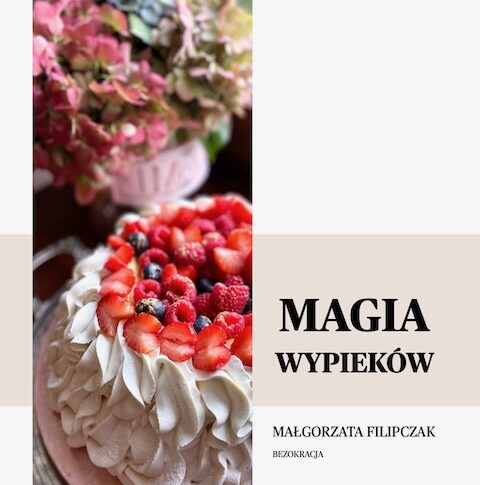 Magia wypieków – mój ebook cukierniczy już dostępny!